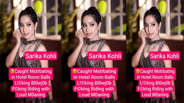 Hot Sarika Kohli Caught Fucking Licking Blowjob Cowgirl Ride